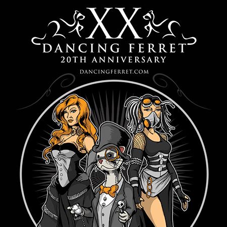 Dancing Ferret 20th Anniversary